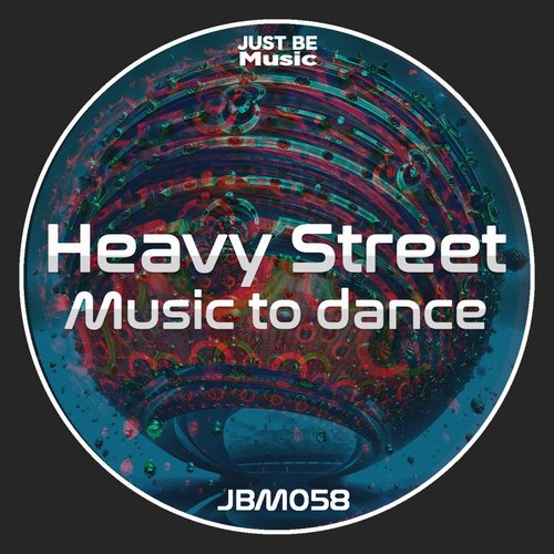 Heavy Street - Music to dance [JBM058]